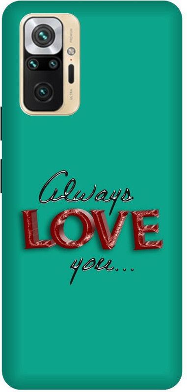 UMPRINT Back Cover for Redmi Note10 Pro Always Love You You, Pattern Printed Back Cover  (Multicolor, Hard Case, Pack of: 1)