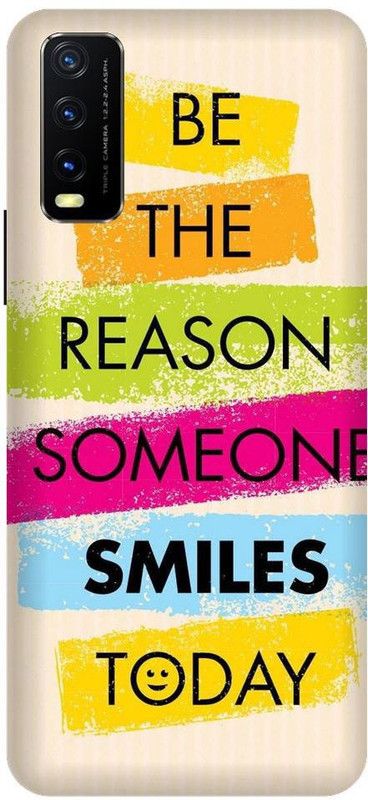 URCHIN Back Cover for Vivo Y20G be the reason someone smile, quotes, motivation, smile, love  (Multicolor, Shock Proof, Pack of: 1)