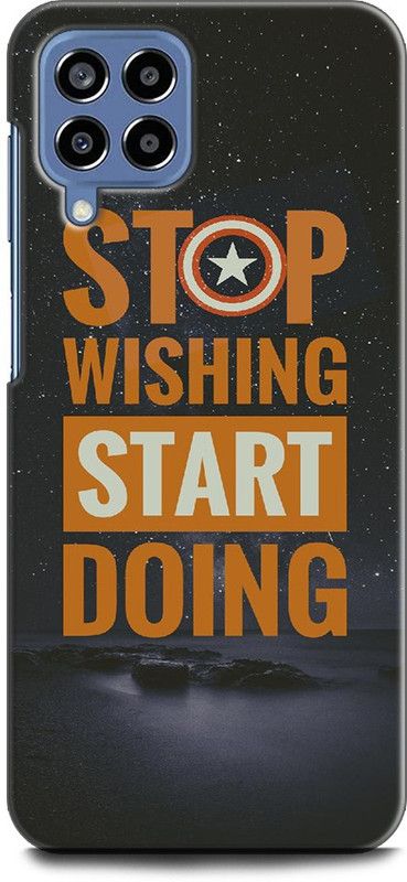 WallCraft Back Cover for SAMSUNG Galaxy M33 5G MOTIVATIONAL, STOP WISHING START DOING, POSITIVE  (Multicolor, Dual Protection, Pack of: 1)