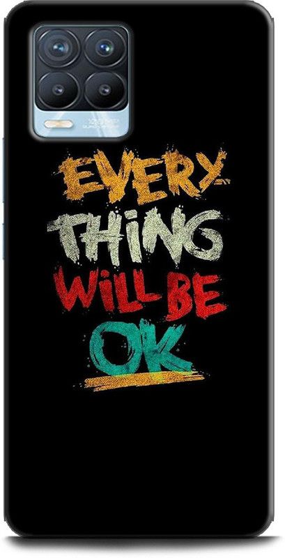 INDICRAFT Back Cover for Realme 8 Pro, RMX3081 LIFE QUOTES, EVERY THING WILL BE OK, POSITIVE  (Multicolor, Dual Protection, Pack of: 1)