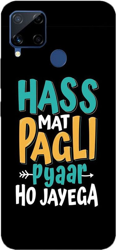 METOO Back Cover for REALME C12, Text,Shayari, Funny Quote Design Print Back Cover Print : 47  (Multicolor, Dual Protection, Silicon)