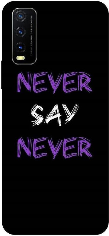 URCHIN Back Cover for Vivo Y20i never say never, never give up, motivation, attitude  (Multicolor, Shock Proof, Pack of: 1)