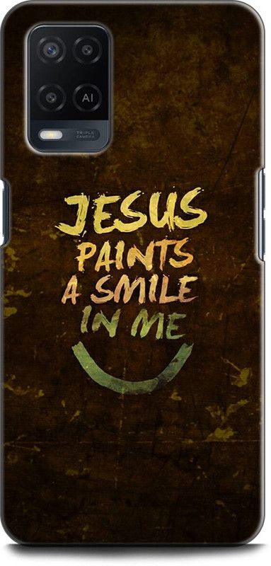 INDICRAFT Back Cover for OPPO A54, CPH2239 MOTIVATION, JESUS, JESUS PAINTS A SMILE IN ME  (Multicolor, Dual Protection, Pack of: 1)
