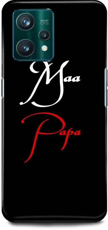 play fast Back Cover for Realme 9 Pro 5G, RMX3471 MOM, DAD, MAA, PAA, LOVE  (Black, Hard Case, Pack of: 1)