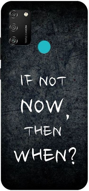 URCHIN Back Cover for Honor9A if not now then when, motivational, quotes  (Multicolor, Shock Proof, Pack of: 1)
