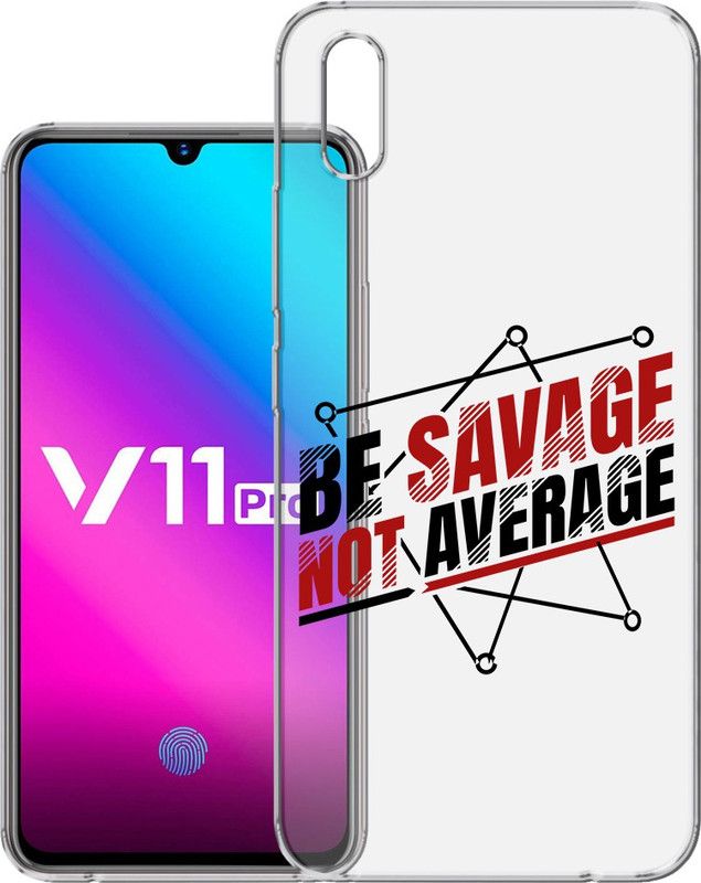 HANIRY Back Cover for Vivo V11 Pro / 1804 back cover / BE SAVAGE BE AVERAGE TEXT / Designer / PNG_89  (Multicolor, Flexible, Silicon, Pack of: 1)