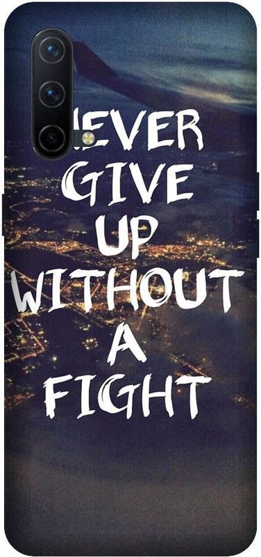 URCHIN Back Cover for Nord CE 5G Never give up, motivation, Quotes, Inspiritaional  (Multicolor, Shock Proof, Pack of: 1)