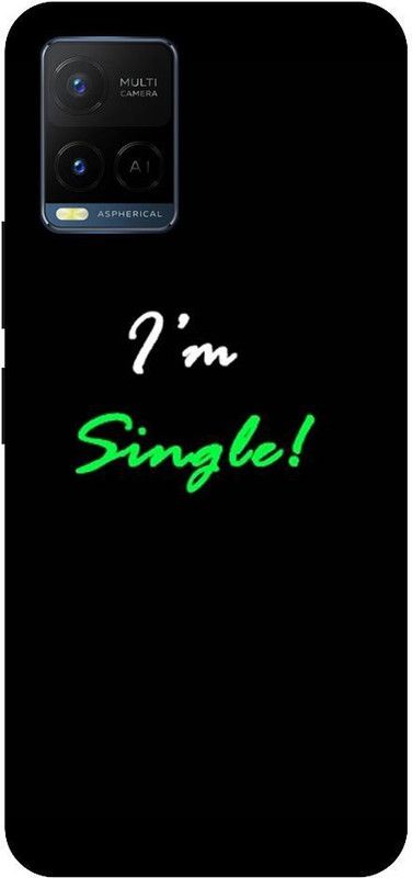 BYXIS Back Cover for Vivo Y21 I m single, black, quotes, motivational  (Multicolor, Shock Proof, Pack of: 1)