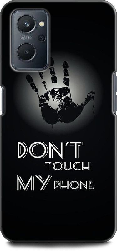 INDICRAFT Back Cover for OPPO A96, CPH2333 DON'T TOUCH MY PHONE, QUOTES, BLACK  (Multicolor, Shock Proof)