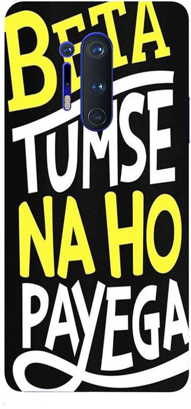 Skyhawk Back Cover for Oneplus 8 Pro Beta Tumse Na Ho payega  (Multicolor, Waterproof, Silicon, Pack of: 1)