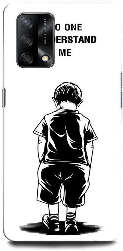 ORBIQE Back Cover for OPPO F19 CPH2219 NO ONE UNDERSTAND ME, ALONE BOY, SAD, LITTLE BOY  (Multicolor, Hard Case, Pack of: 1)