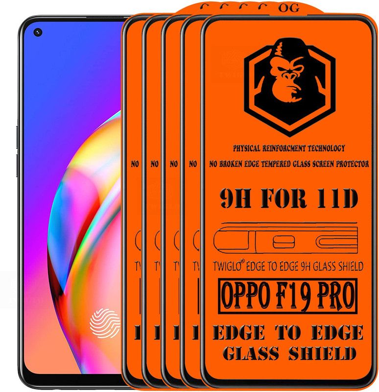 TWIGLO Edge To Edge Tempered Glass for OPPO F19 PRO  (Pack of 5)