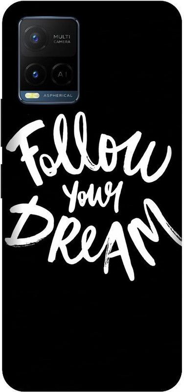 BYXIS Back Cover for Vivo Y21 follow your dream, motivational, black  (Multicolor, Shock Proof, Pack of: 1)