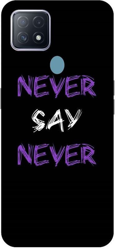 URCHIN Back Cover for Oppo A15 never say never, never give up, motivation, attitude  (Multicolor, Shock Proof, Pack of: 1)