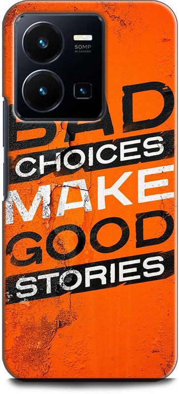 WallCraft Back Cover for Vivo Y35, V2205 BAD CHOICES MAKEGOOD STORIES, POSITIVE  (Multicolor, Dual Protection, Pack of: 1)