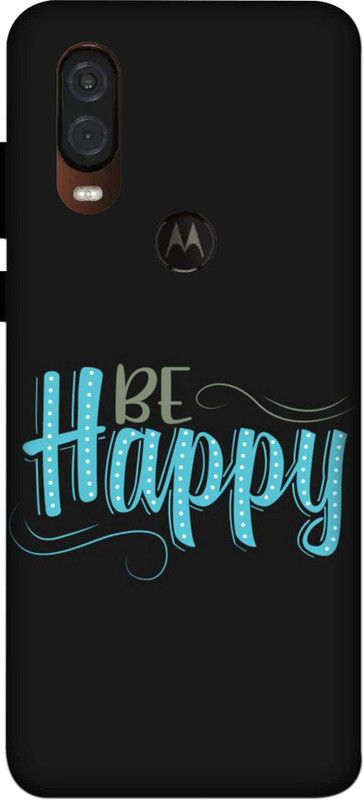 NDCOM Back Cover for Motorola One Vision Be Happy Always Printed  (Multicolor, Hard Case, Pack of: 1)