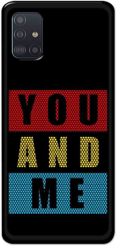 NDCOM Back Cover for Samsung Galaxy A51 You And Me Printed  (Multicolor, Hard Case, Pack of: 1)