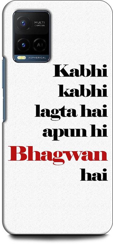WallCraft Back Cover for Vivo Y21A, V211 KABHI KABHI LAGTA HAI APUN HI BHAGWAN HAI, QUOTES  (Multicolor, Dual Protection, Pack of: 1)