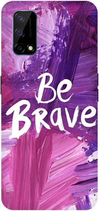 Bluvver Back Cover for Realme Narzo 30 Pro, RMX2117, Printed Be Brqve Back Cover  (Multicolor, Hard Case)