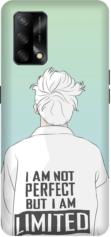 SAVETREE Back Cover for Oppo F19, CPH2219, Oppo F19s, CPH2223, I Am Not Perfect  (Multicolor, 3D Case, Pack of: 1)