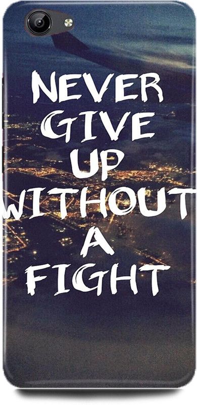 DIKRO Back Cover for vivo Y55S, 1610, NEVER, GIVE, UP, WITHOUT, A, FIGHT, THOUGHT  (Multicolor, Hard Case, Pack of: 1)