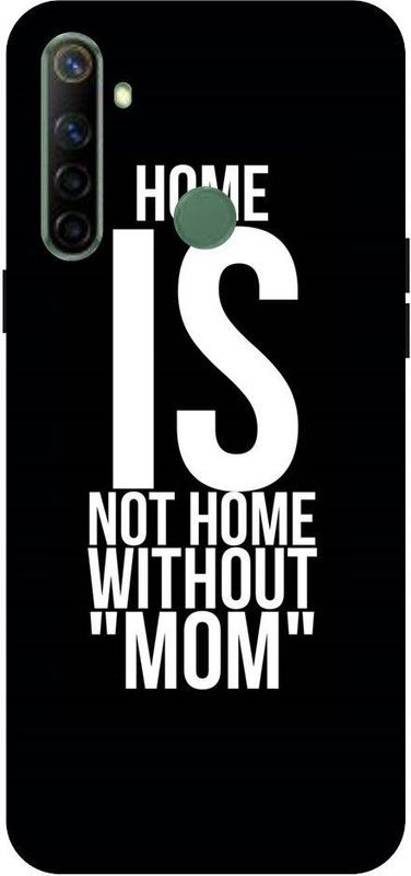 URCHIN Back Cover for Realme5i Home is not home without Mom, Motivation, Quotes  (Multicolor, Shock Proof, Pack of: 1)