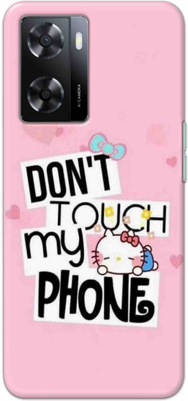 NDCOM Back Cover for OPPO A57 2022 Dont Touch My Phone Printed  (Multicolor, Hard Case)