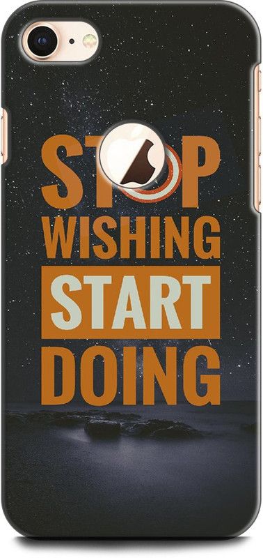 KEYCENT Back Cover for APPLE iPhone 8 MOTIVATIONAL, INSPIRATION, STOP WISHING START DOING  (Multicolor, Shock Proof, Pack of: 1)