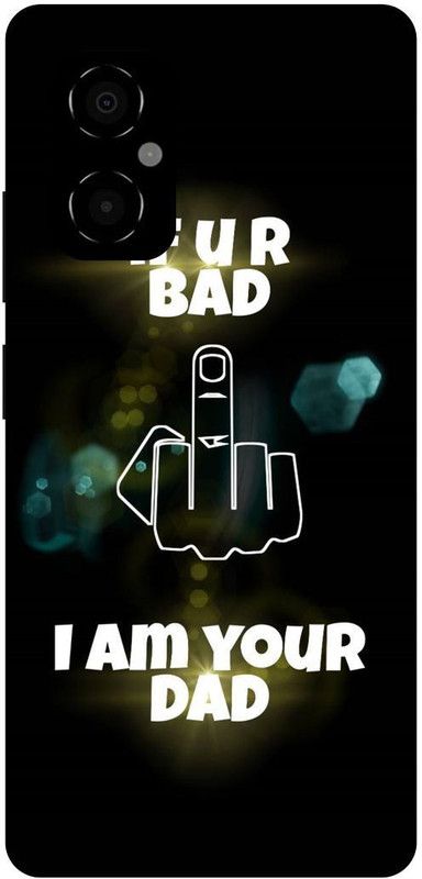 play fast Back Cover for POCO M4 5G, MZB0BRWIN, IF, UR, BAD, IM, YOUR, DAD  (Black, Hard Case, Pack of: 1)