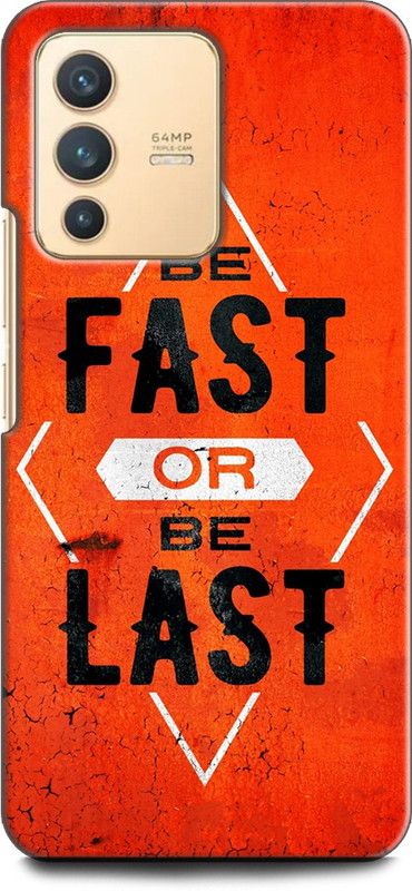 WallCraft Back Cover for Vivo V23 5G, V2130 BE FAST OR BE LAST, MOTIVATION, INSPIRATION, POSITIVE  (Multicolor, Dual Protection, Pack of: 1)