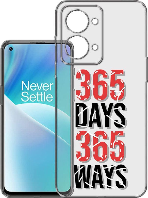 HANIRY Back Cover for Oneplus Nord 2T 5G, CPH2401 back cover, 365 DAYS 365 WAYS TEXT, Designer, PNG_80  (Multicolor, Flexible, Silicon, Pack of: 1)