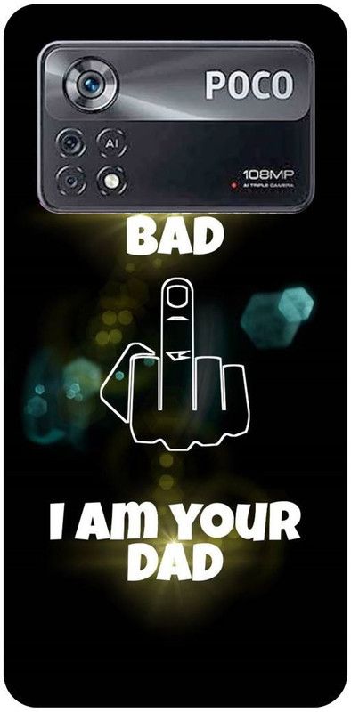 play fast Back Cover for POCO X4 Pro 5G, IF, UR, BAD, IM, YOUR, DAD  (Black, Hard Case, Pack of: 1)