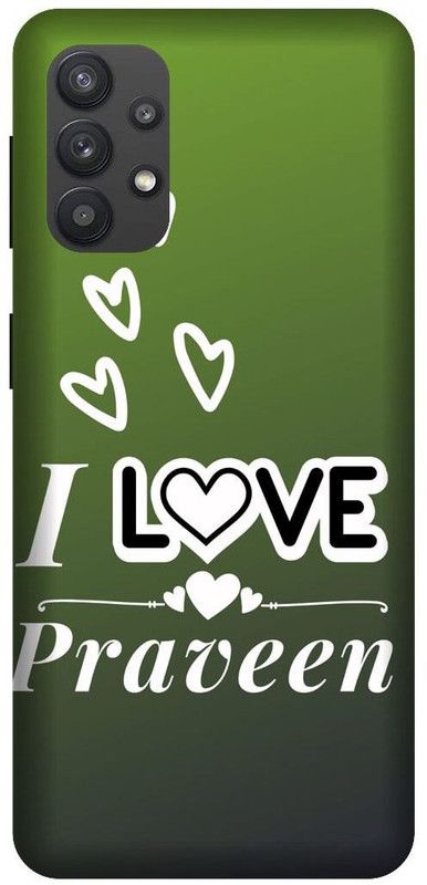 Yoprint Back Cover for Samsung Galaxy M32 I Love Praveen Text,Love Praveen Text Printed cover  (Multicolor, Hard Case, Pack of: 1)