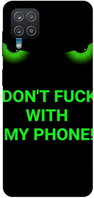 THE NARAYANA COLLECTIONS Back Cover for SAMSUNG GALAXY F12-DO,NOT,TOUCH,MY,PHONE,ANGRY  (Multicolor, Hard Case, Pack of: 1)