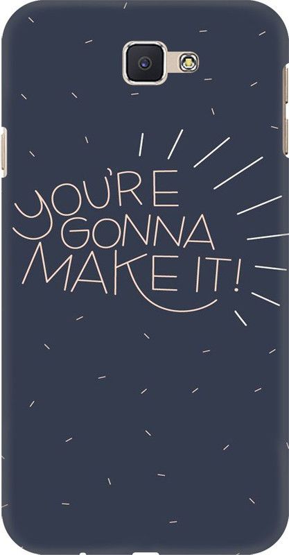 Coberta Case Back Cover for Samsung Galaxy J7 Prime You’re gonna make it Design Back Case For Samsung Galaxy J7 Prime By Coberta  (Multicolor, Pack of: 1)