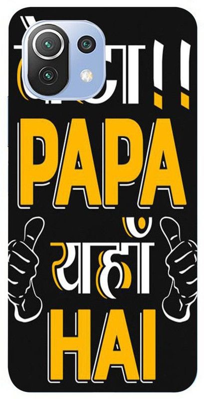 Skyhawk Back Cover for MI 11 Lite Beta Papa Yahana hai  (Multicolor, Waterproof, Silicon, Pack of: 1)