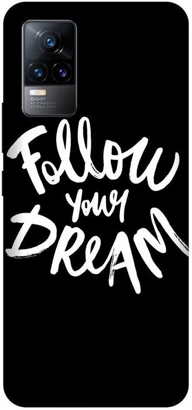 URCHIN Back Cover for Vivo V21 5G follow your dream, motivational, black  (Multicolor, Shock Proof, Pack of: 1)
