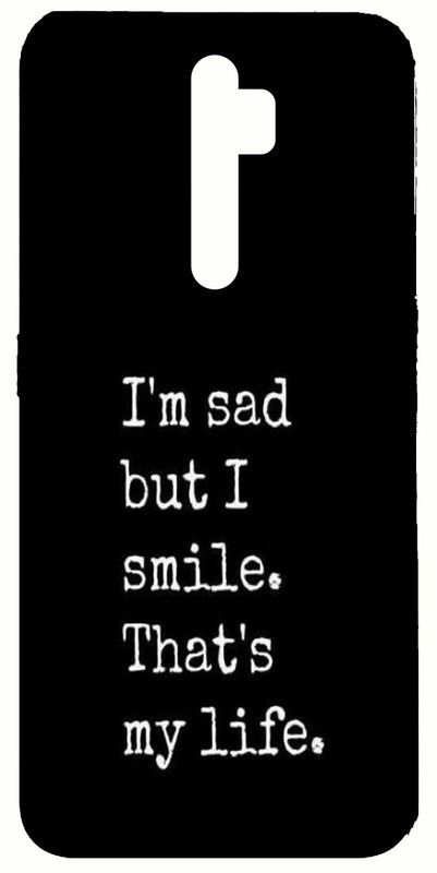 PrintKing Back Cover for OPPO A9 2020(Quote Cover, I am sad But I smile That's my Life Quote, Black Quote, Designer )  (Multicolor, Waterproof, Silicon, Pack of: 1)