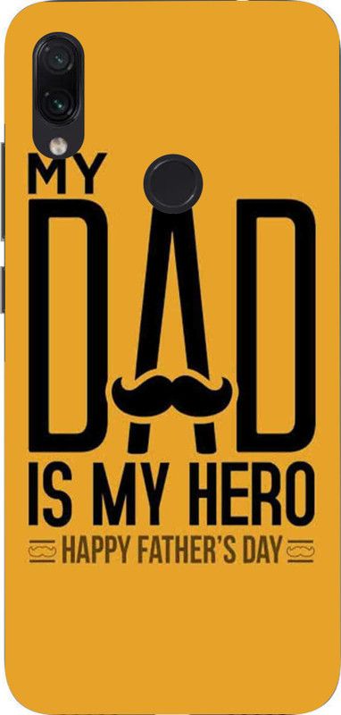 LIKELOOK Back Cover for Mi Redmi Note 7, Note 7s ( My dad is my hero )  (Multicolor, Shock Proof, Pack of: 1)