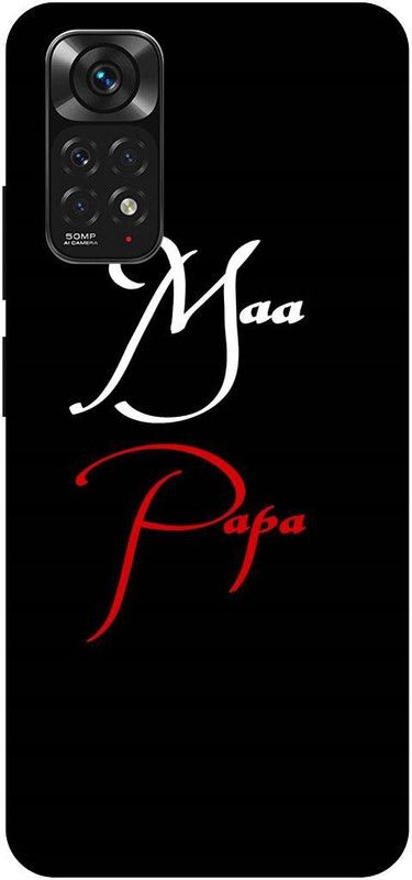 THE NARAYANA COLLECTIONS Back Cover for REDMI NOTE 11-MAA,PAA,MOM,DAD,LOVE,PAPA  (Multicolor, Hard Case, Pack of: 1)