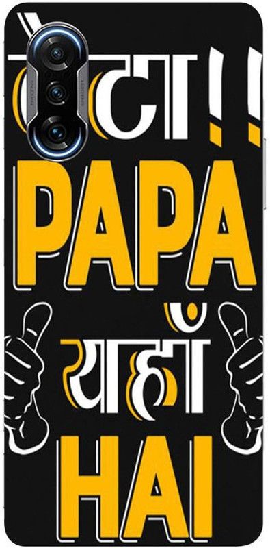 Golden Mask Back Cover for Sky Hawk Back Cover For Redmi Poco F3 GT Beta Papa Yahana hai  (Multicolor, Waterproof, Silicon, Pack of: 1)