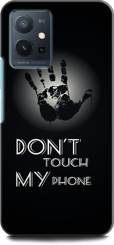 KEYCENT Back Cover for Vivo Y75 5G DON'T TOUCH MY PHONE, QUOTES, BLACK  (Multicolor, Shock Proof, Pack of: 1)