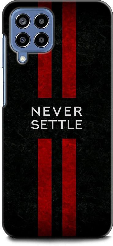 INDICRAFT Back Cover for SAMSUNG Galaxy M33 5G NEVER SETTLE, BLACK, RED, QUOTES  (Multicolor, Shock Proof, Pack of: 1)