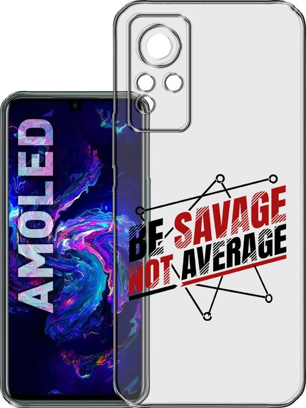 HANIRY Back Cover for Infinix Note 11 / X663 mobile cover | BE SAVAGE BE AVERAGE TEXT | Designer | PNG_89  (Multicolor, Flexible, Silicon, Pack of: 1)