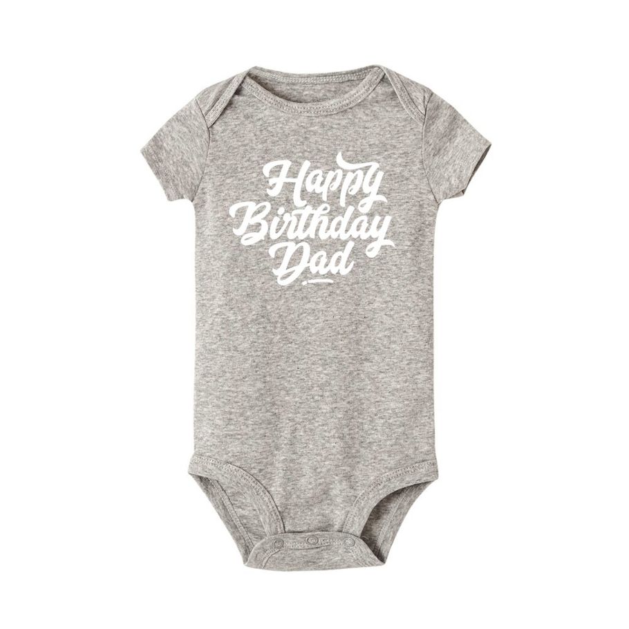 Happy Birthday Dad Baby Boys Girls Unisex Bodysuits Happy Bithday Daddy Cute Baby Party Present Wear Fashion