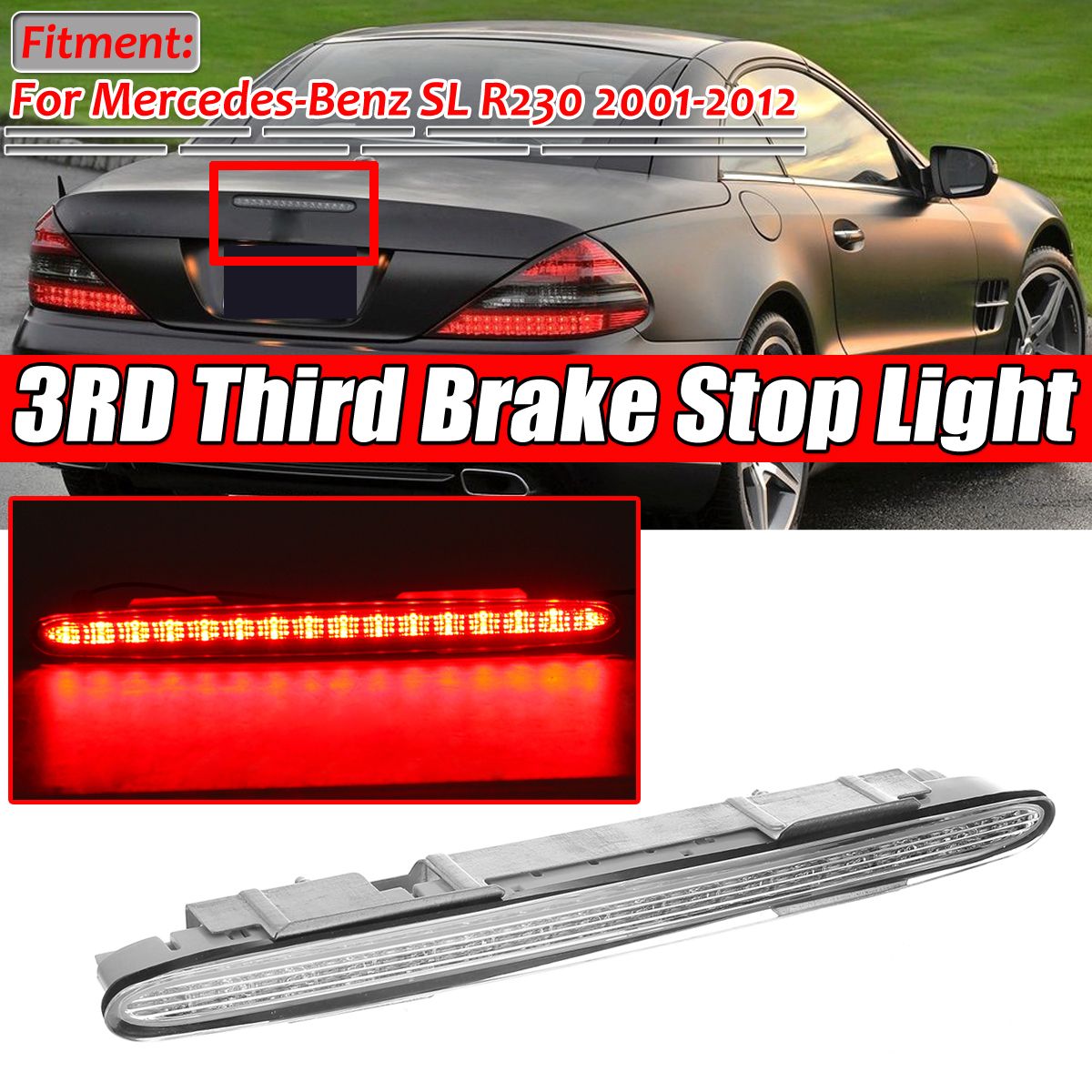 A2308200056 Rear LED Light Third Brake Light For Benz SL63 SL550 R230 2001-2012 Car Accessories