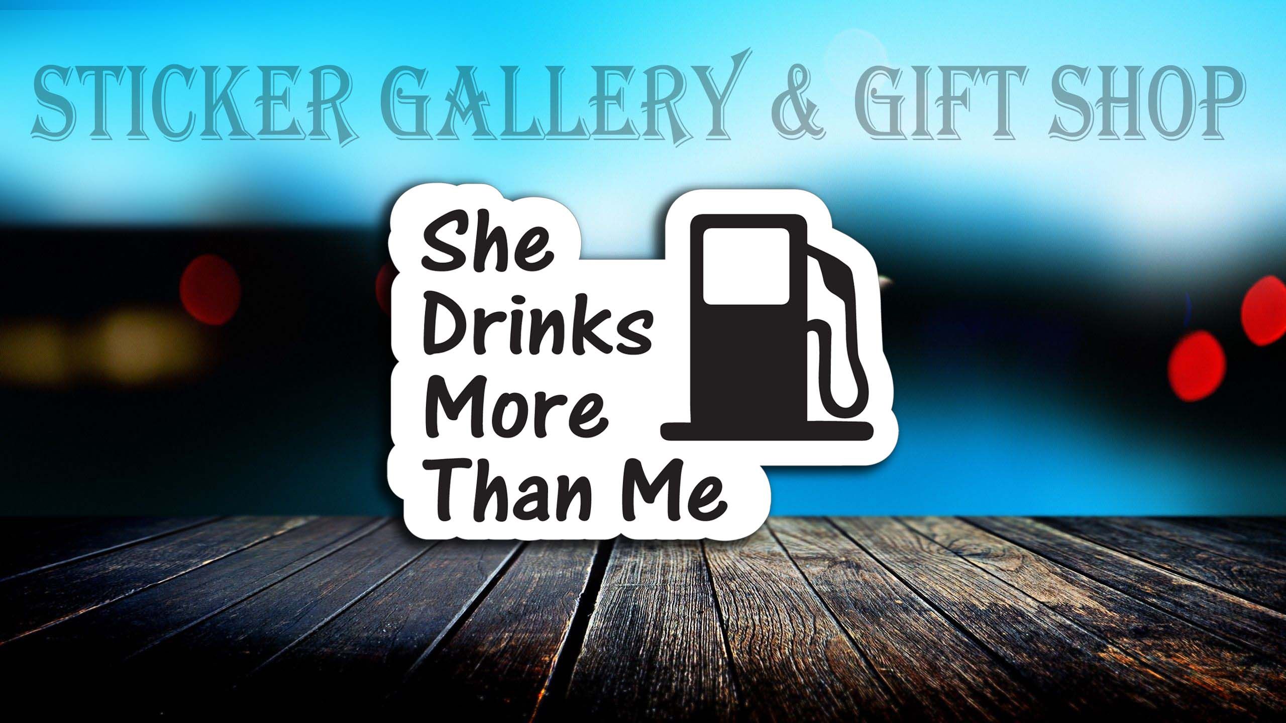 Bike Sticker -She drinks more then me ( Waterproof & Premium quality)