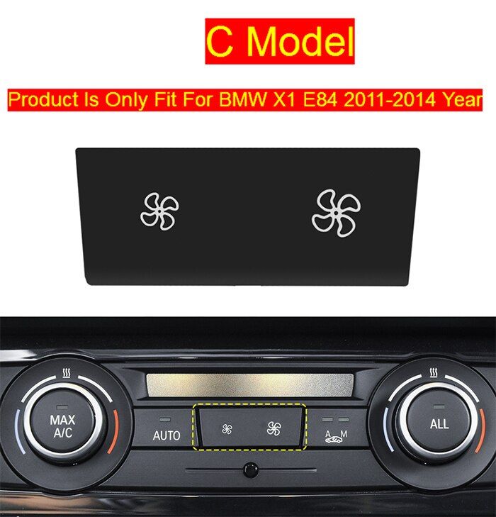 Car Styling For BMW 1 3 Series X1 X3 X5 X6 E87 E84 E90 e70 E71 Wind Air Volume air conditioning Fan button switch Cover Stickers