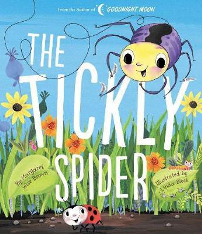 Tickly Spider  (English, Hardcover, Brown Margaret Wise)