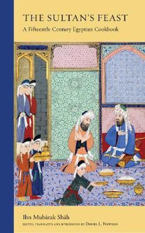 The Sultan's Feast  (English, Paperback, Shah Ibn Mubarak)